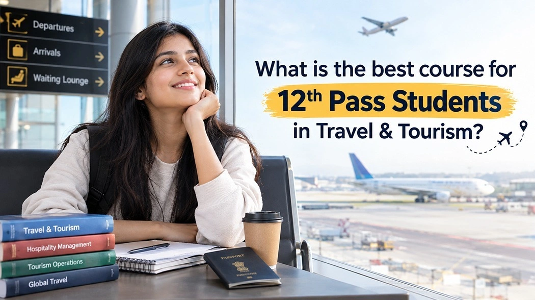Travel and tourism course after 12th